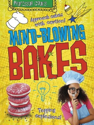 cover image of Mind-Blowing Bakes